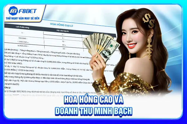 Hoa hồng cao và doanh thu minh bạch Hoa hồng cao và doanh thu minh bạch