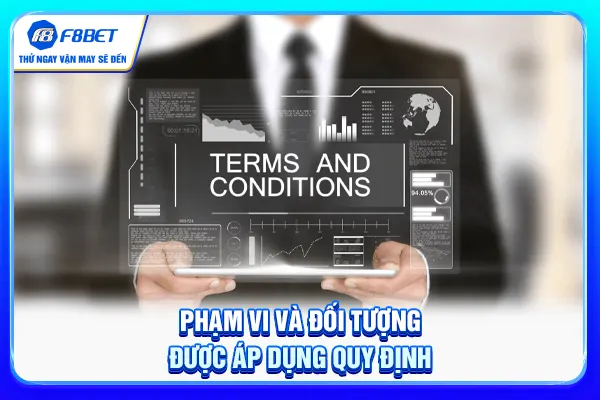 Phạm vi và đối tượng được áp dụng quy định Phạm vi và đối tượng được áp dụng quy định